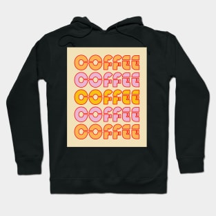 Retro Coffee For Cafes And Lovers Of The Caffeinated Beverage Hoodie